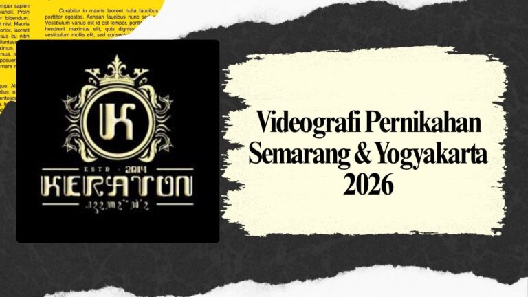Videografi Pernikahan Semarang & Yogyakarta 2026