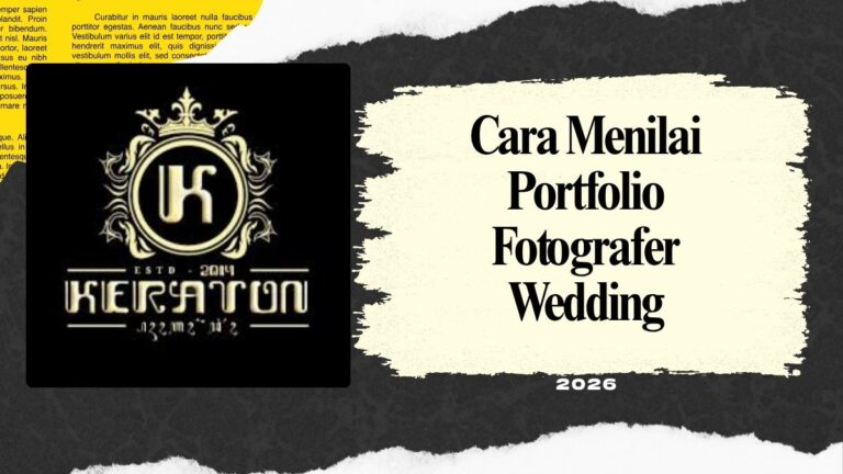Cara Menilai Portfolio Fotografer Wedding