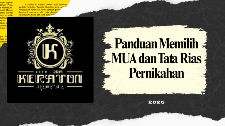 Panduan Memilih MUA dan Tata Rias Pernikahan di Semarang yang Tepat untuk Hari H