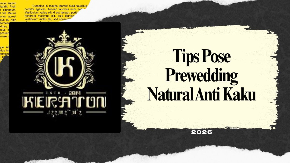 Tips Pose Prewedding Natural Anti Kaku